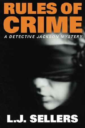 [Detective Jackson Mystery 07] • Rules of Crime